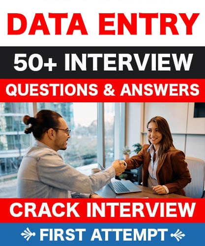 Data Entry Interview Questions & Answers